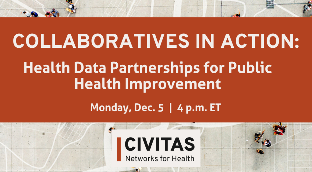 Collaboratives in Action Health Data Partnerships for Public Health